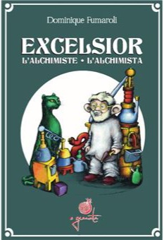 Excelsior l`Alchimiste 